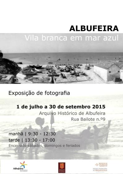 EXPOSIÇÃO DE FOTOGRAFIA “ALBUFEIRA, VILA BRANCA EM MAR AZUL”